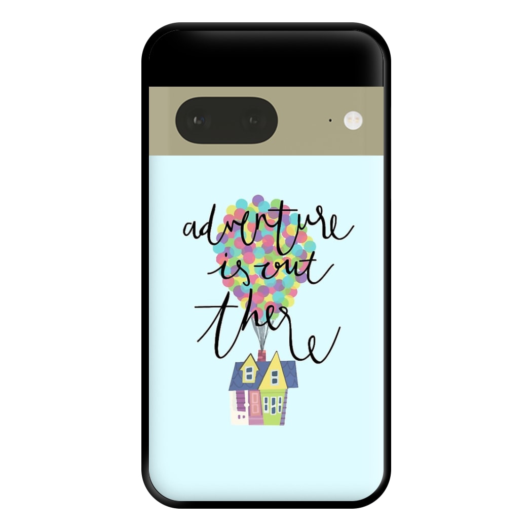 Adventure Is Out There Phone Case for Google Pixel 7a