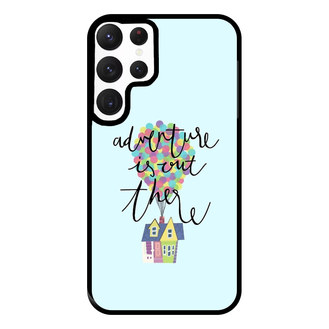 Adventure Is Out There Phone Case for Galaxy S22 Ultra