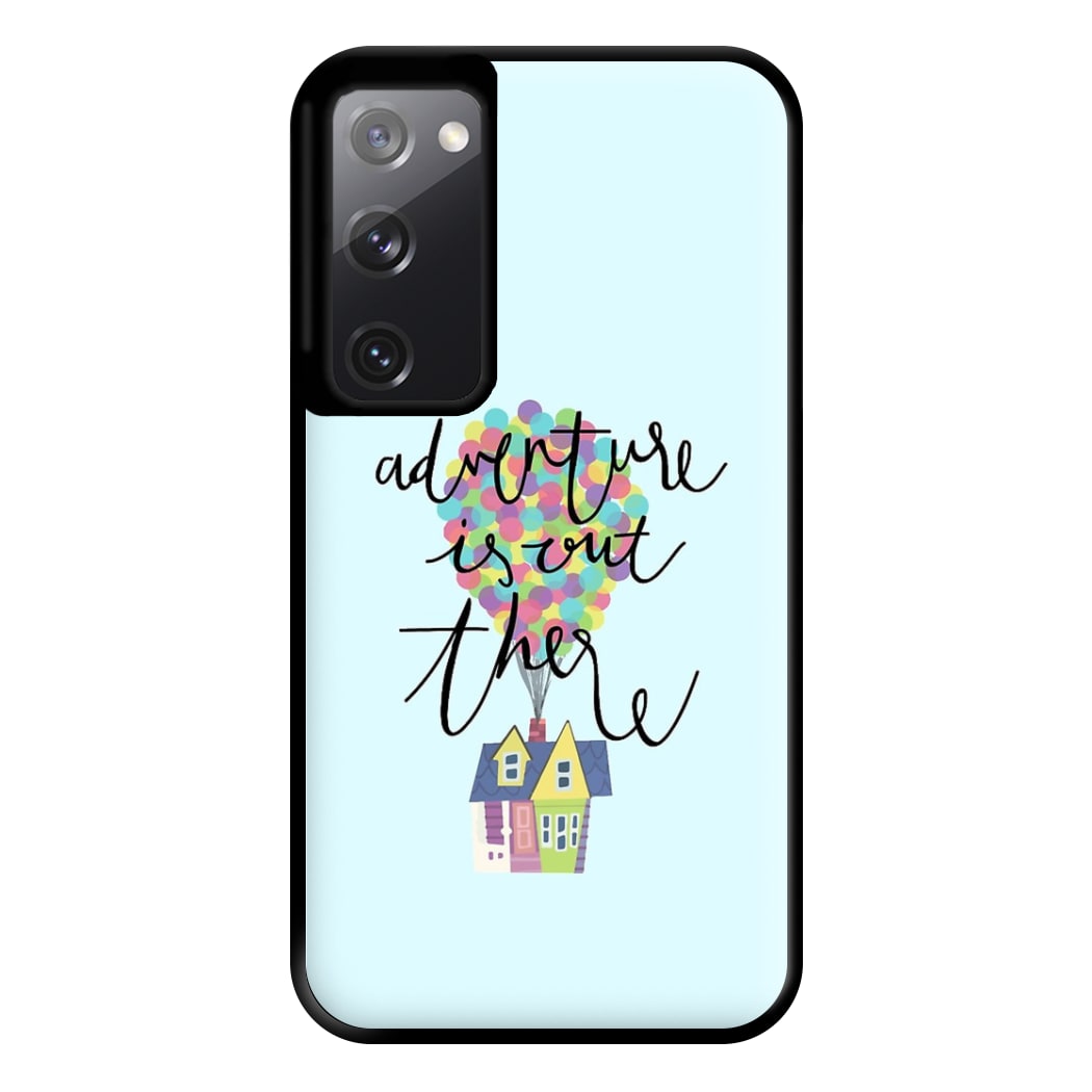 Adventure Is Out There Phone Case for Galaxy S20FE