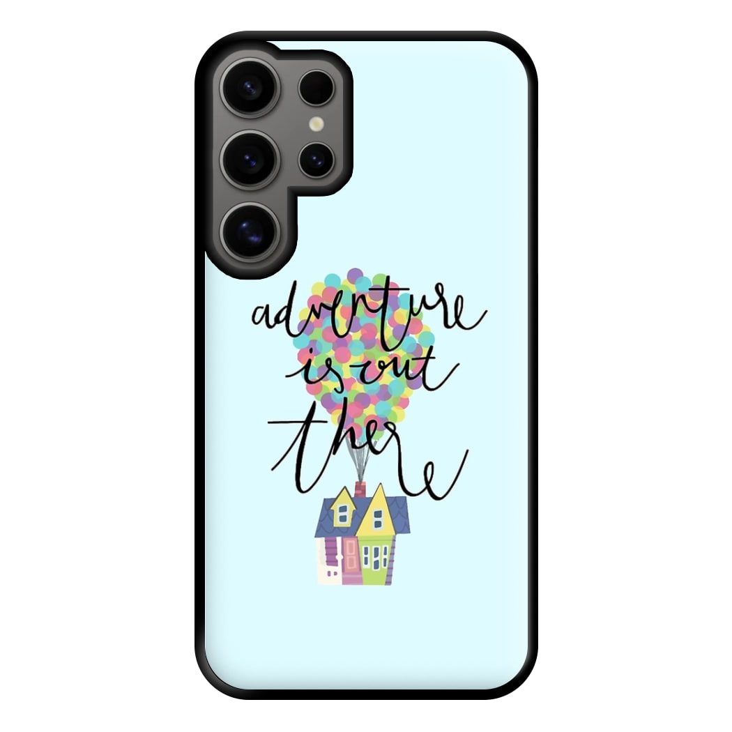 Adventure Is Out There Phone Case for Galaxy S24 Ultra