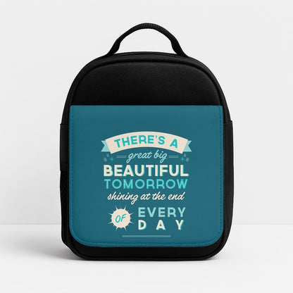 There's A Great Big Beautiful Tomorrow Insulated Lunchbox