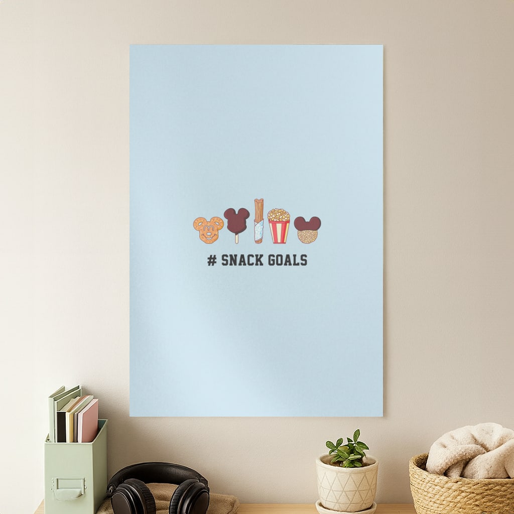 Snack Goals Poster