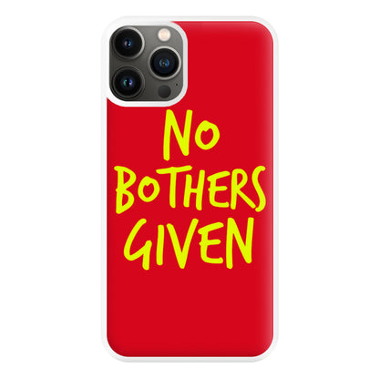 No Bothers Given - Winnie Disney Phone Case for iPhone 13 Pro Max