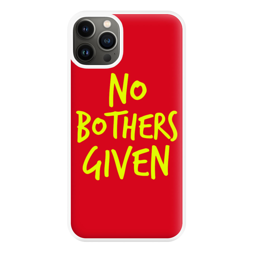 No Bothers Given - Winnie Disney Phone Case for iPhone 13