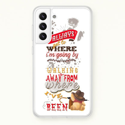 I Always Get Where I'm Going - Winnie Quote  - Disney Phone Case for Galaxy S22