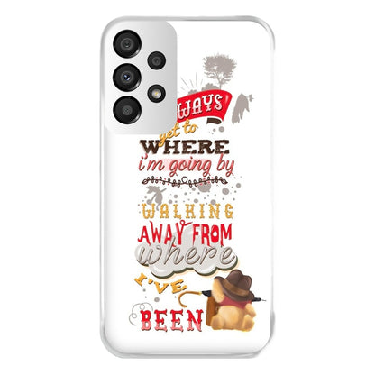 I Always Get Where I'm Going - Winnie Quote Phone Case for Galaxy A33