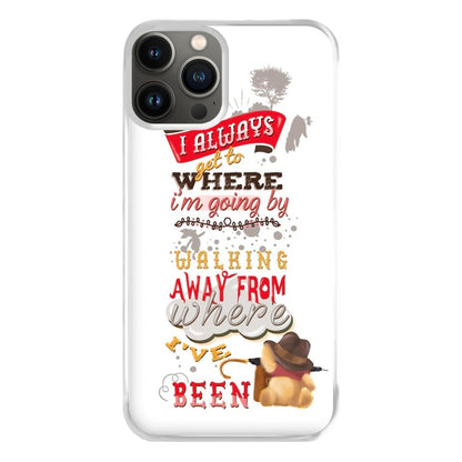 I Always Get Where I'm Going - Winnie Quote Phone Case for iPhone 13 Pro Max