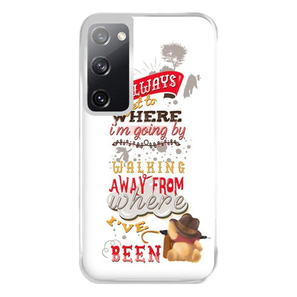 I Always Get Where I'm Going - Winnie Quote Phone Case for Galaxy S20