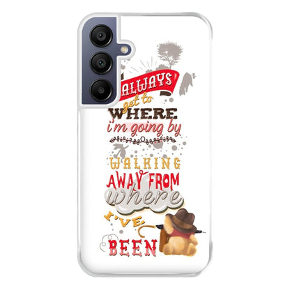 I Always Get Where I'm Going - Winnie Quote Phone Case for Galaxy A16