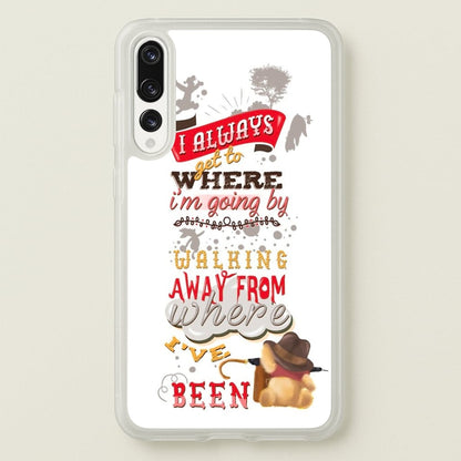 I Always Get Where I'm Going - Winnie Quote  - Disney Phone Case for Huawei P20 Pro