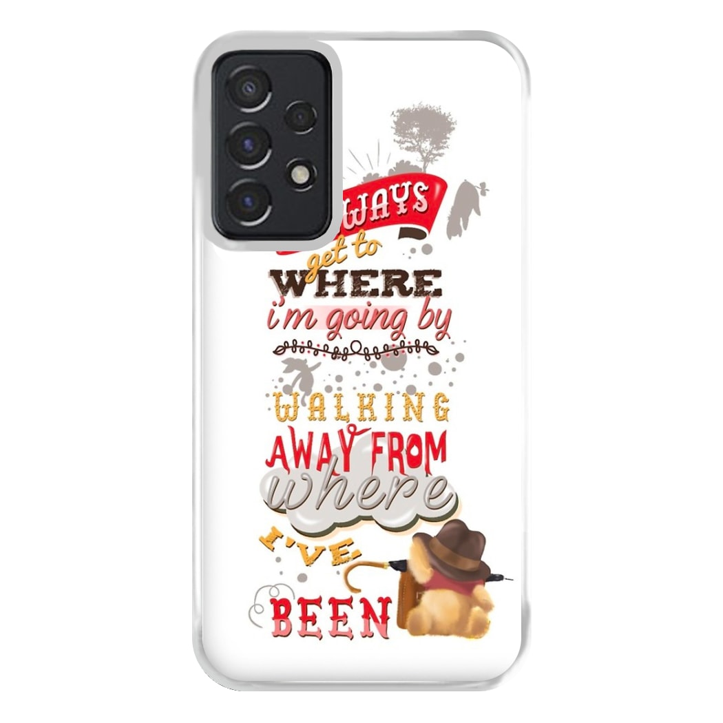 I Always Get Where I'm Going - Winnie Quote Phone Case for Galaxy A52 / A52s