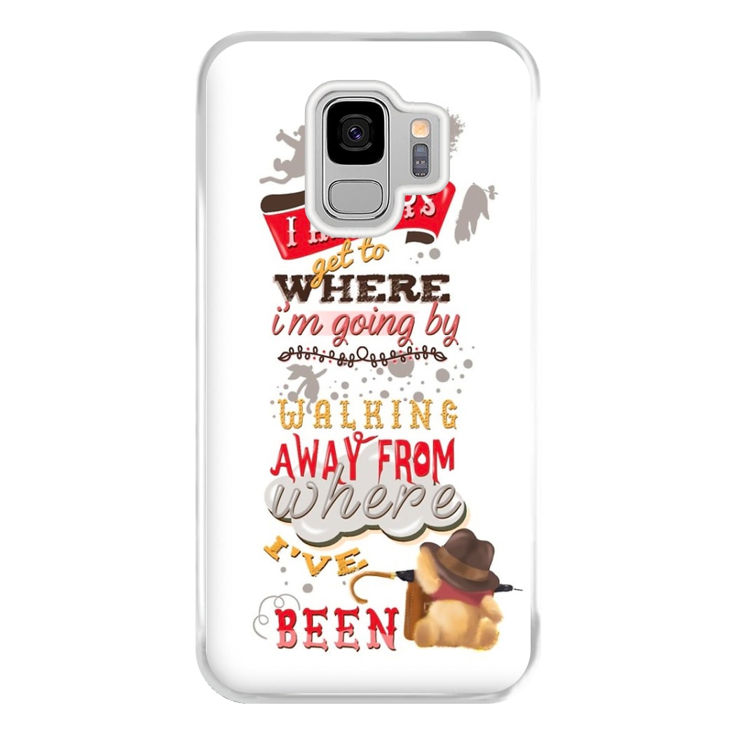 I Always Get Where I'm Going - Winnie Quote Phone Case for Galaxy S9 Plus