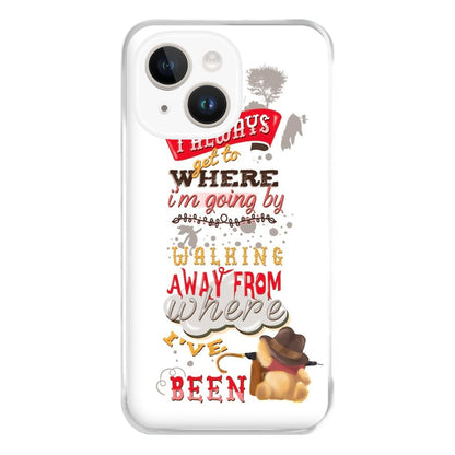 I Always Get Where I'm Going - Winnie Quote Phone Case for iPhone 14 Plus