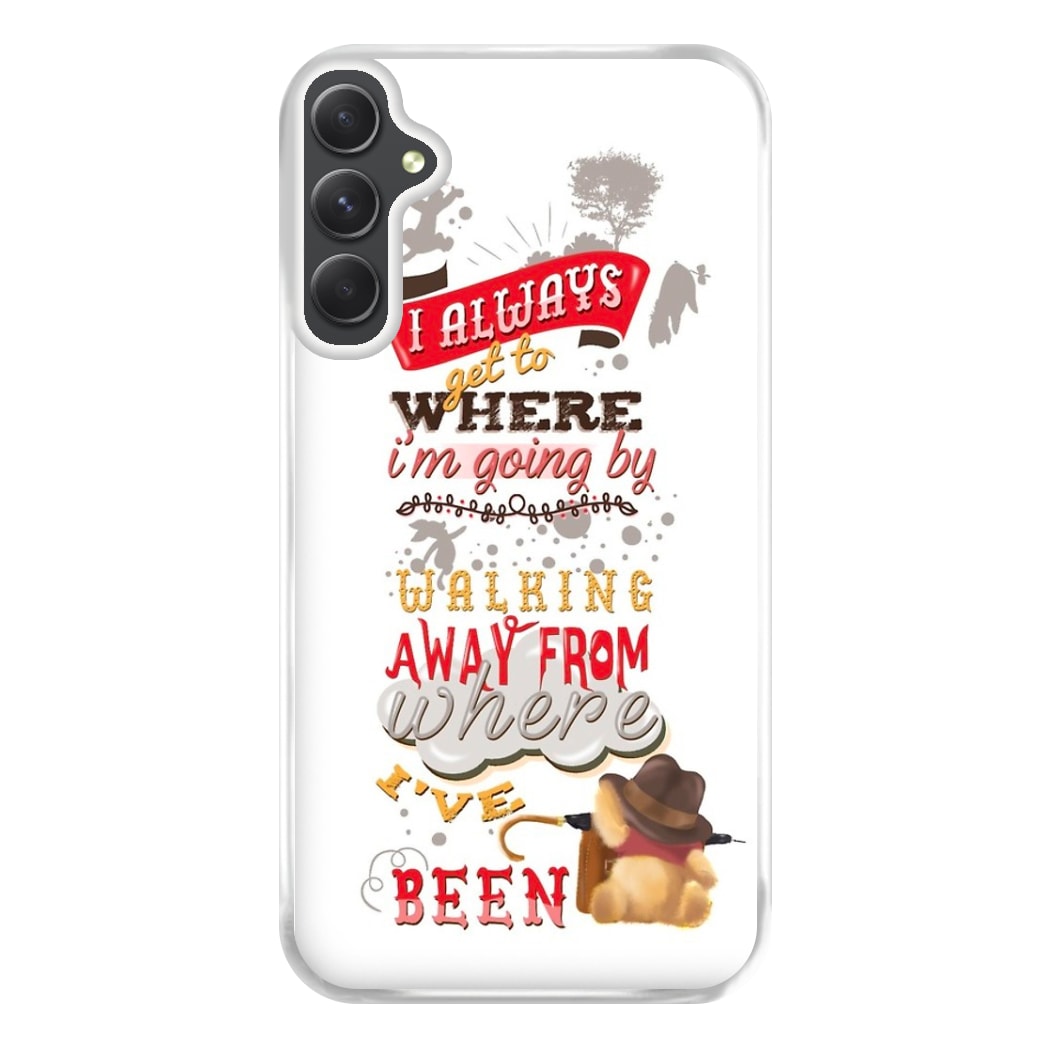 I Always Get Where I'm Going - Winnie Quote Phone Case for Galaxy A34