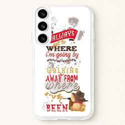 I Always Get Where I'm Going - Winnie Quote Phone Case for Galaxy S26