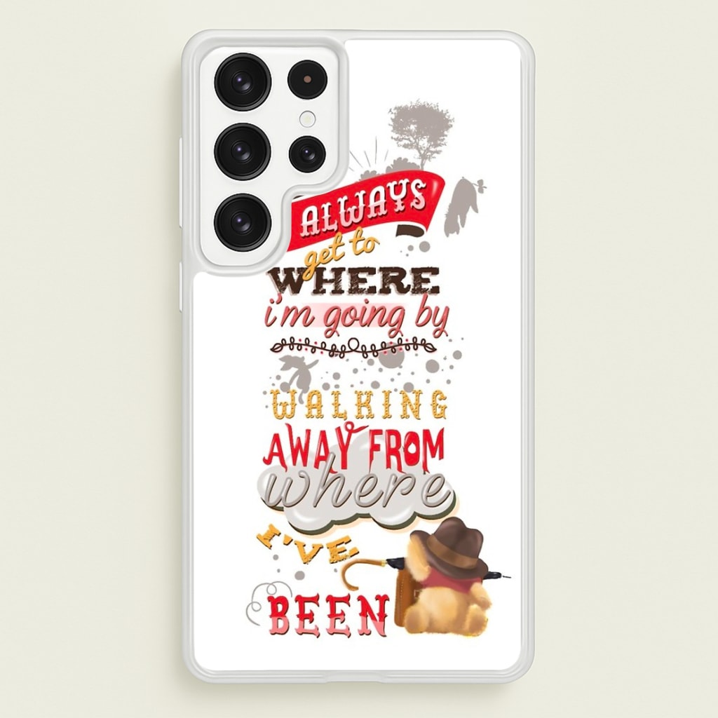 I Always Get Where I'm Going - Winnie Quote  - Disney Phone Case for Galaxy S23 Ultra