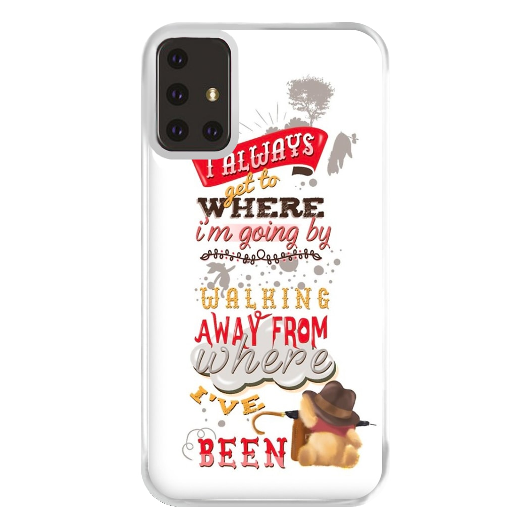 I Always Get Where I'm Going - Winnie Quote Phone Case for Galaxy A71