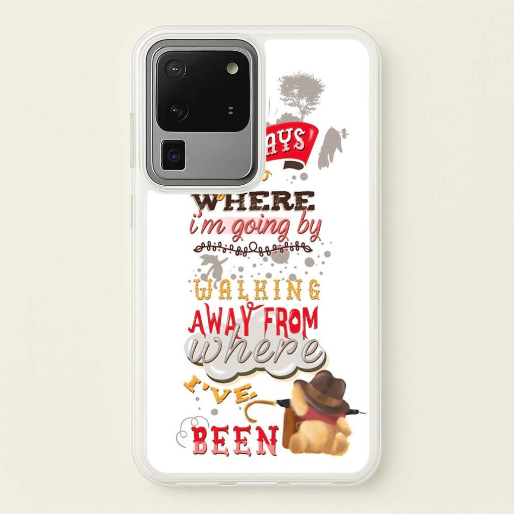 I Always Get Where I'm Going - Winnie Quote  - Disney Phone Case for Galaxy S20 Ultra