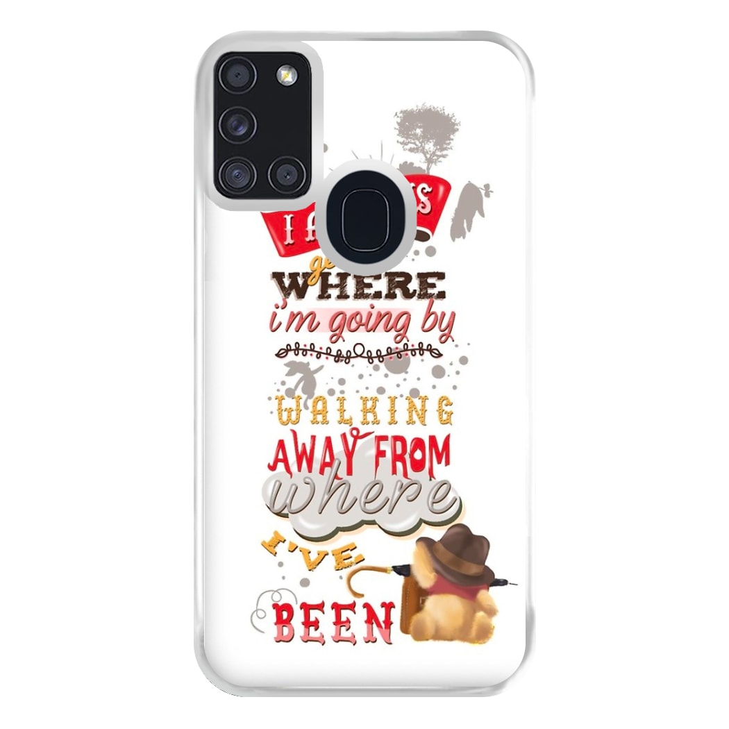 I Always Get Where I'm Going - Winnie Quote Phone Case for Galaxy A21s