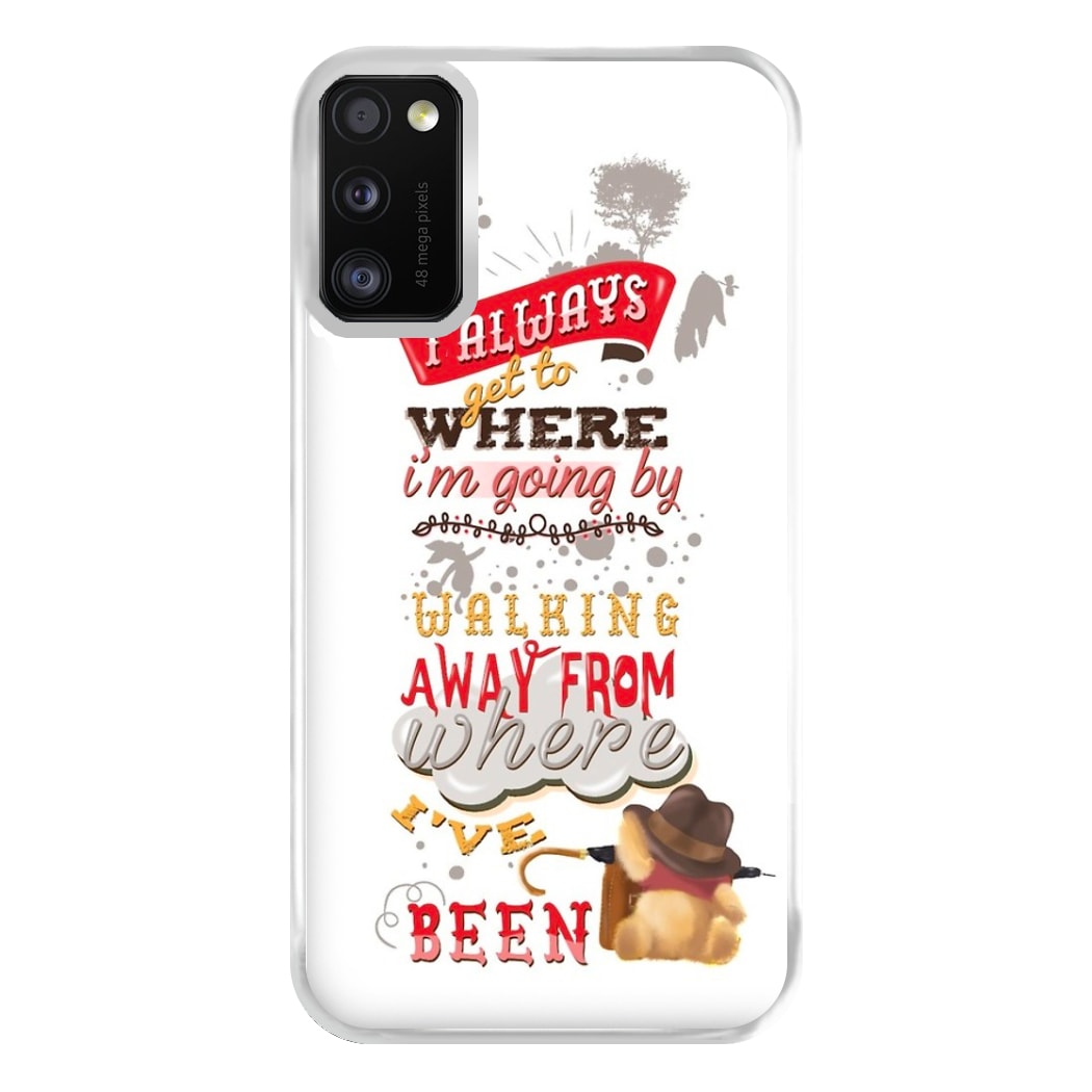 I Always Get Where I'm Going - Winnie Quote Phone Case for Galaxy A41