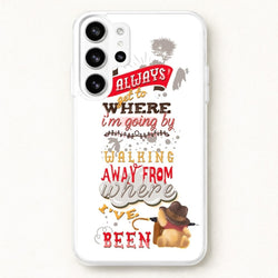 I Always Get Where I'm Going - Winnie Quote Phone Case for Galaxy S26 Ultra