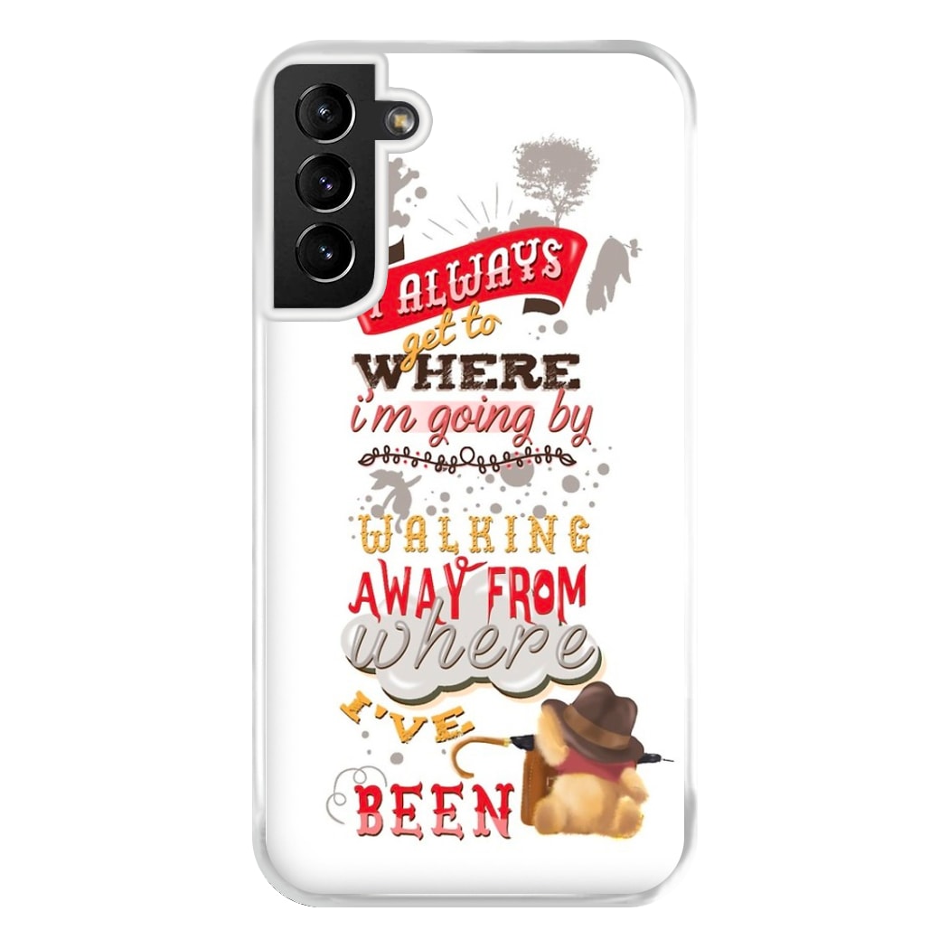 I Always Get Where I'm Going - Winnie Quote Phone Case for Galaxy S21 Plus