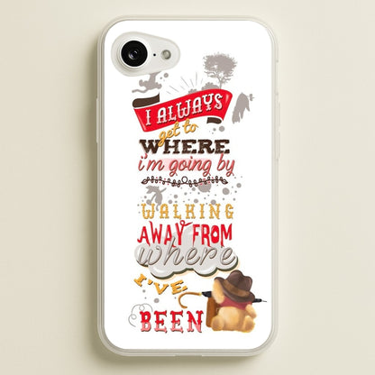 I Always Get Where I'm Going - Winnie Quote  - Disney Phone Case for iPhone 16e