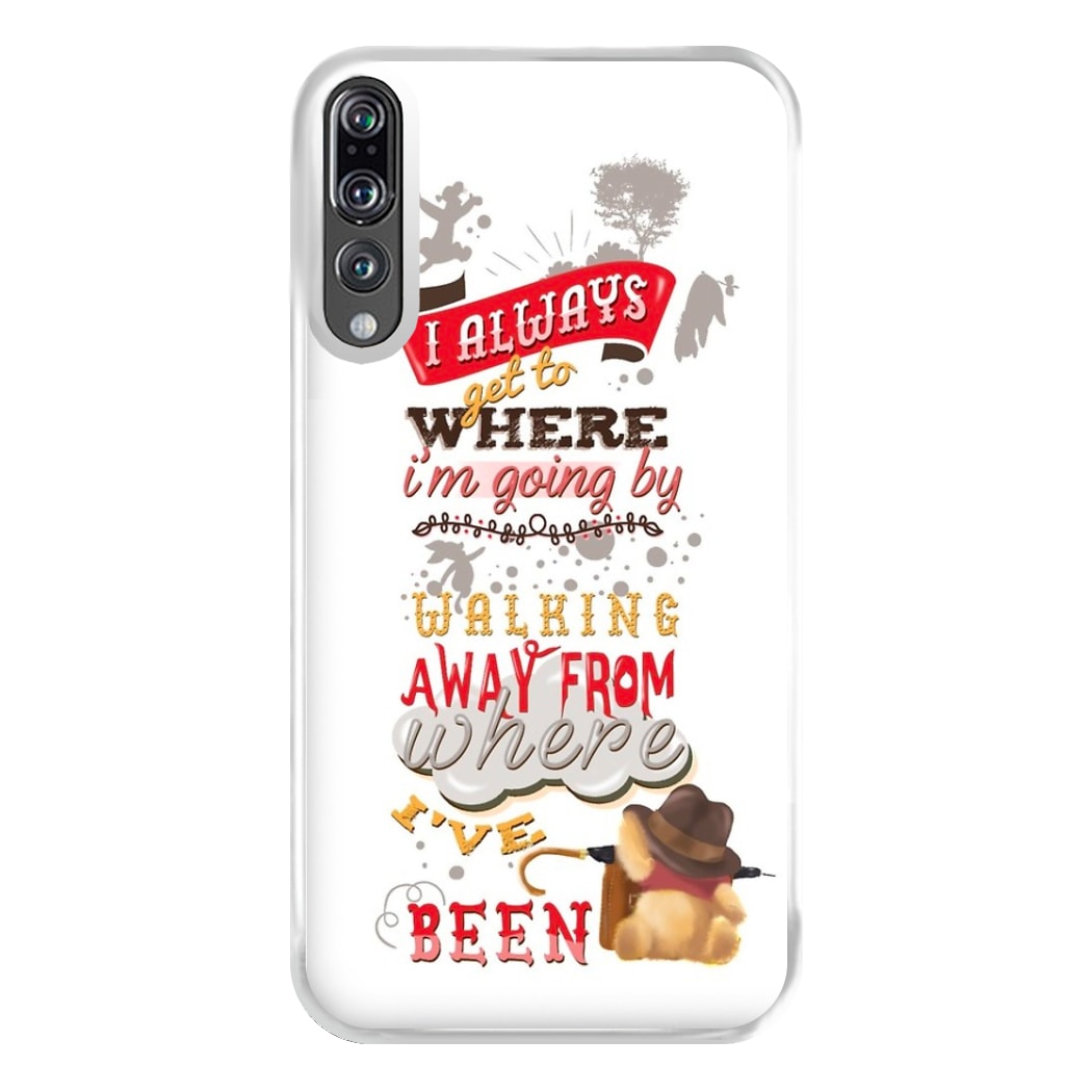 I Always Get Where I'm Going - Winnie Quote Phone Case for Huawei P20 Pro