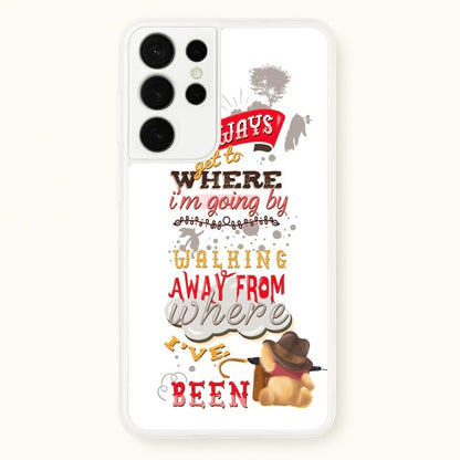 I Always Get Where I'm Going - Winnie Quote  - Disney Phone Case for Galaxy S21 Ultra