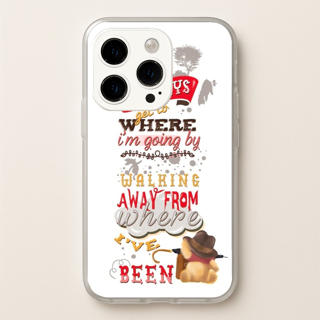 I Always Get Where I'm Going - Winnie Quote  - Disney Phone Case for iPhone 15 Pro