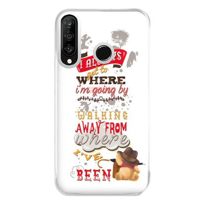 I Always Get Where I'm Going - Winnie Quote Phone Case for Huawei P30 Lite