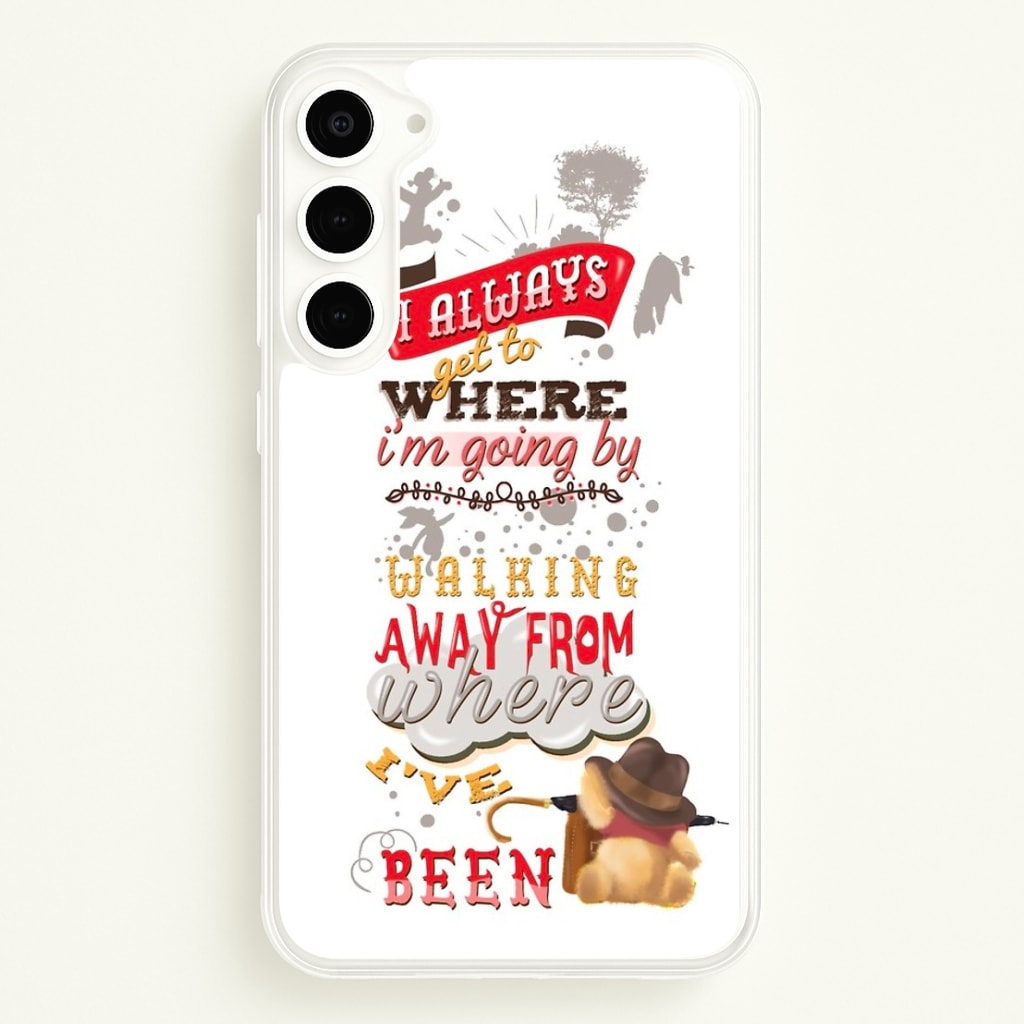 I Always Get Where I'm Going - Winnie Quote  - Disney Phone Case for Galaxy S23 Plus