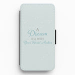 A Dream Is A Wish Your Heart Makes Flip / Wallet Phone Case