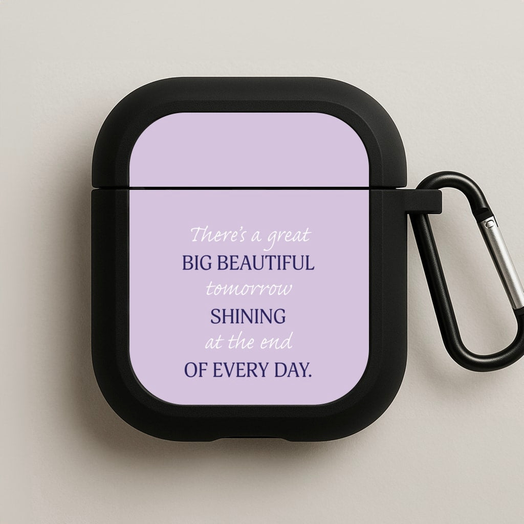 Great Big Beautiful Tomorrow AirPods Case