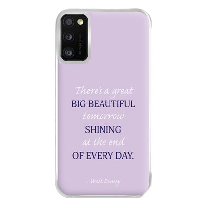 Great Big Beautiful Tomorrow Phone Case for Galaxy A41