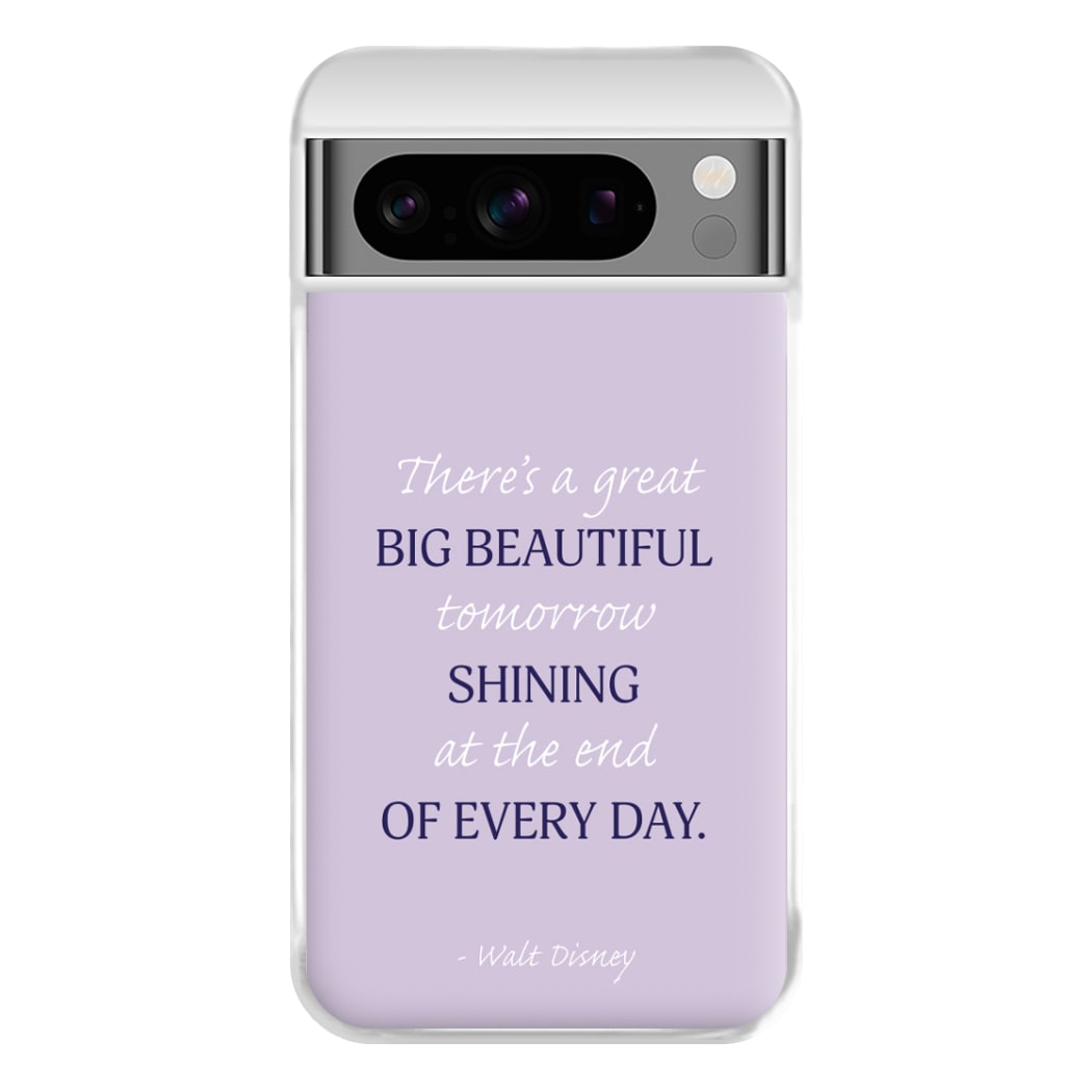 Great Big Beautiful Tomorrow Phone Case for Google Pixel 8 Pro