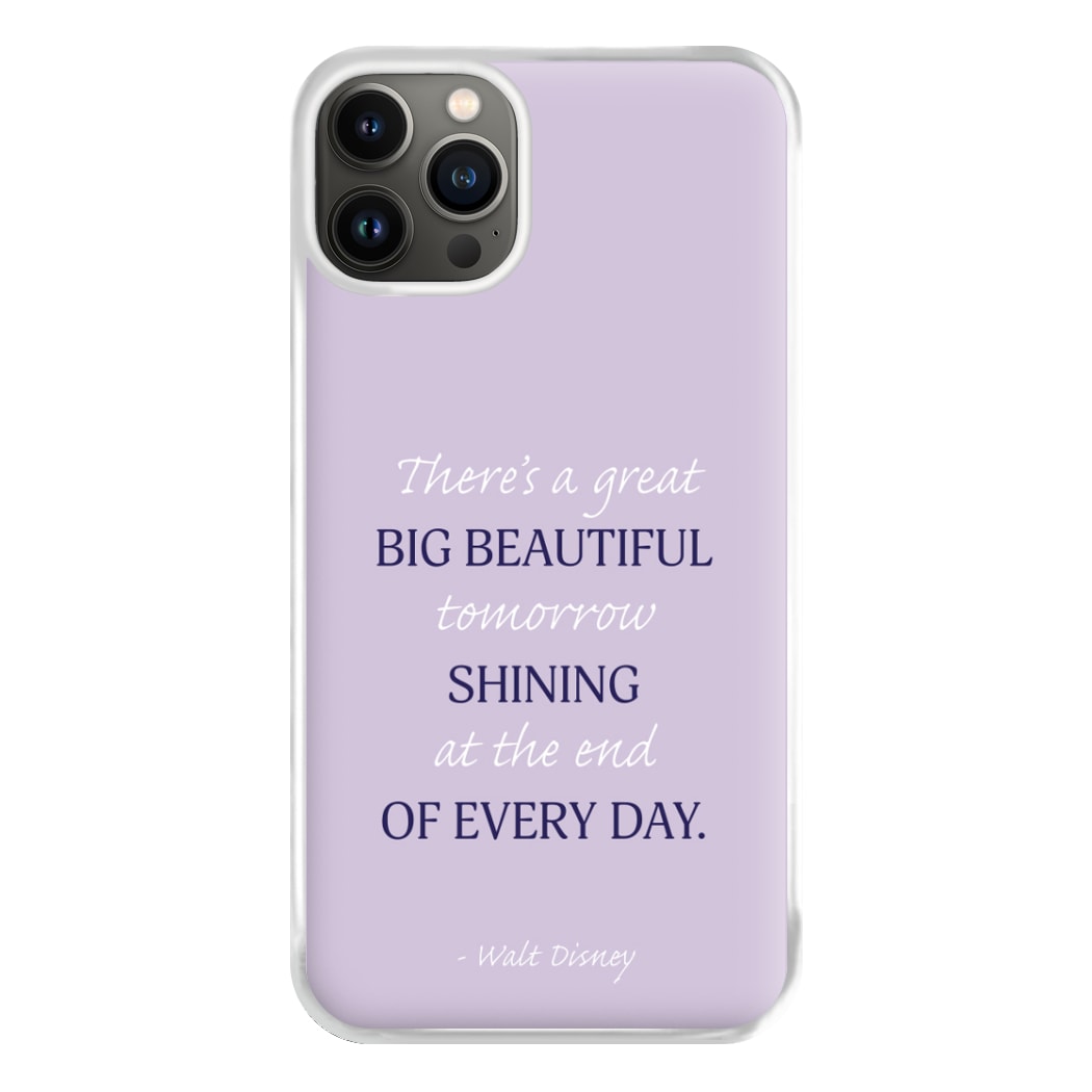 Great Big Beautiful Tomorrow Phone Case for iPhone 13