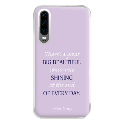 Great Big Beautiful Tomorrow Phone Case for Huawei P30