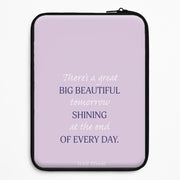 Great Big Beautiful Tomorrow Laptop Sleeve 1