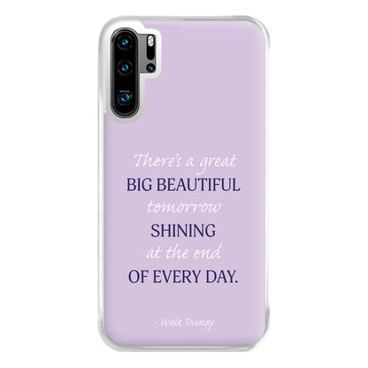 Great Big Beautiful Tomorrow Phone Case for Huawei P30 Pro