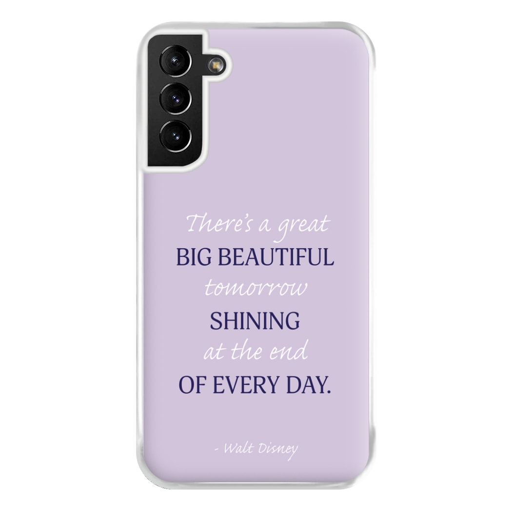 Great Big Beautiful Tomorrow Phone Case for Galaxy S21 Plus