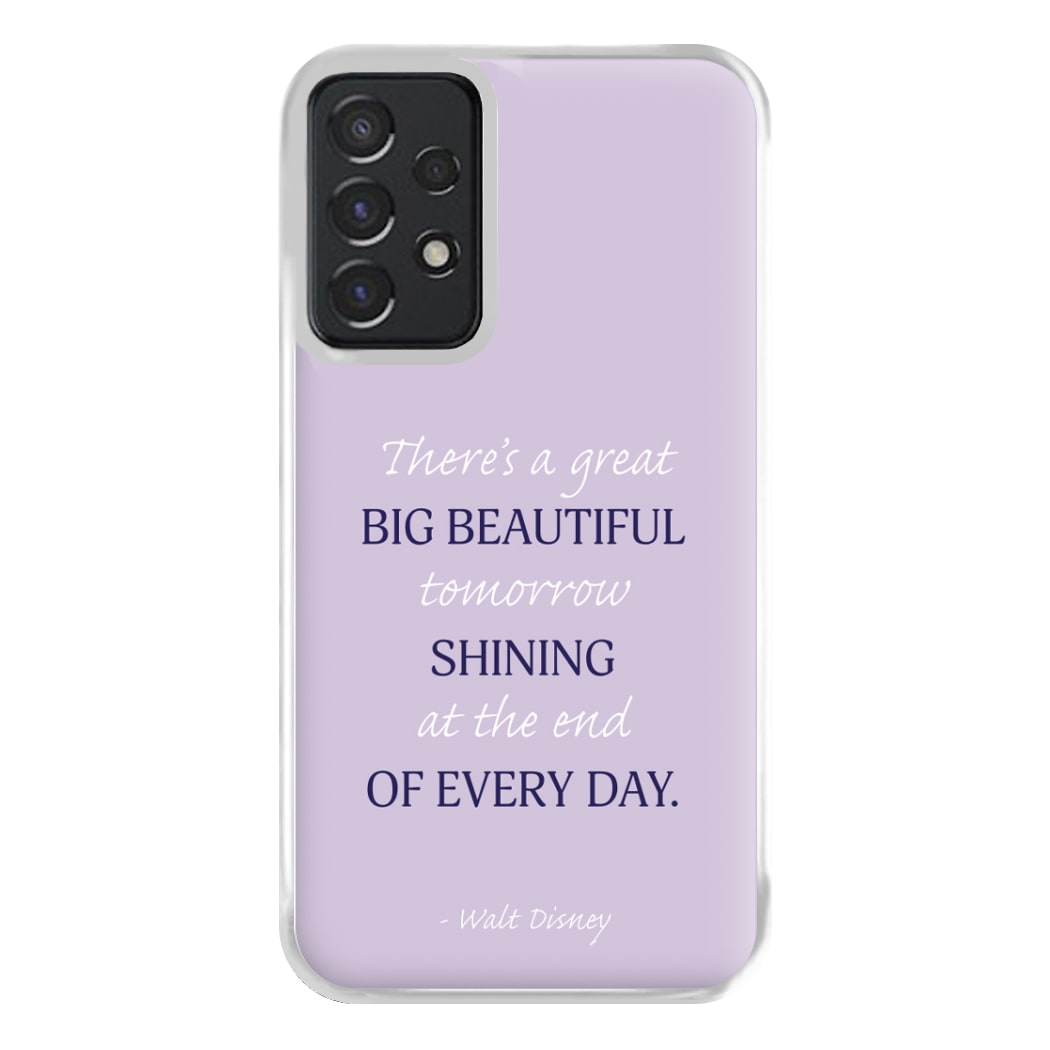 Great Big Beautiful Tomorrow Phone Case for Galaxy A52 / A52s