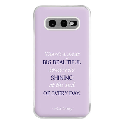 Great Big Beautiful Tomorrow Phone Case for Galaxy S10e