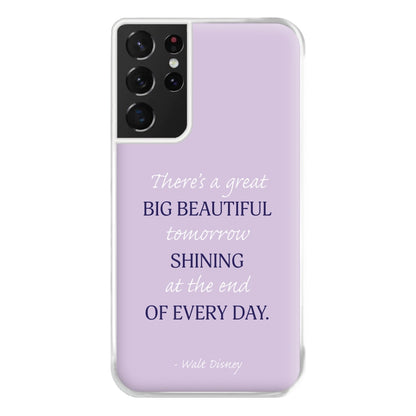 Great Big Beautiful Tomorrow Phone Case for Galaxy S21 Ultra