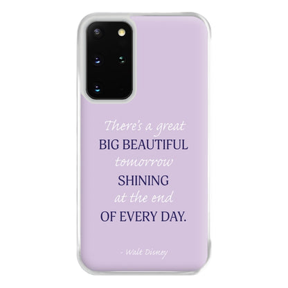 Great Big Beautiful Tomorrow Phone Case for Galaxy S20 Plus