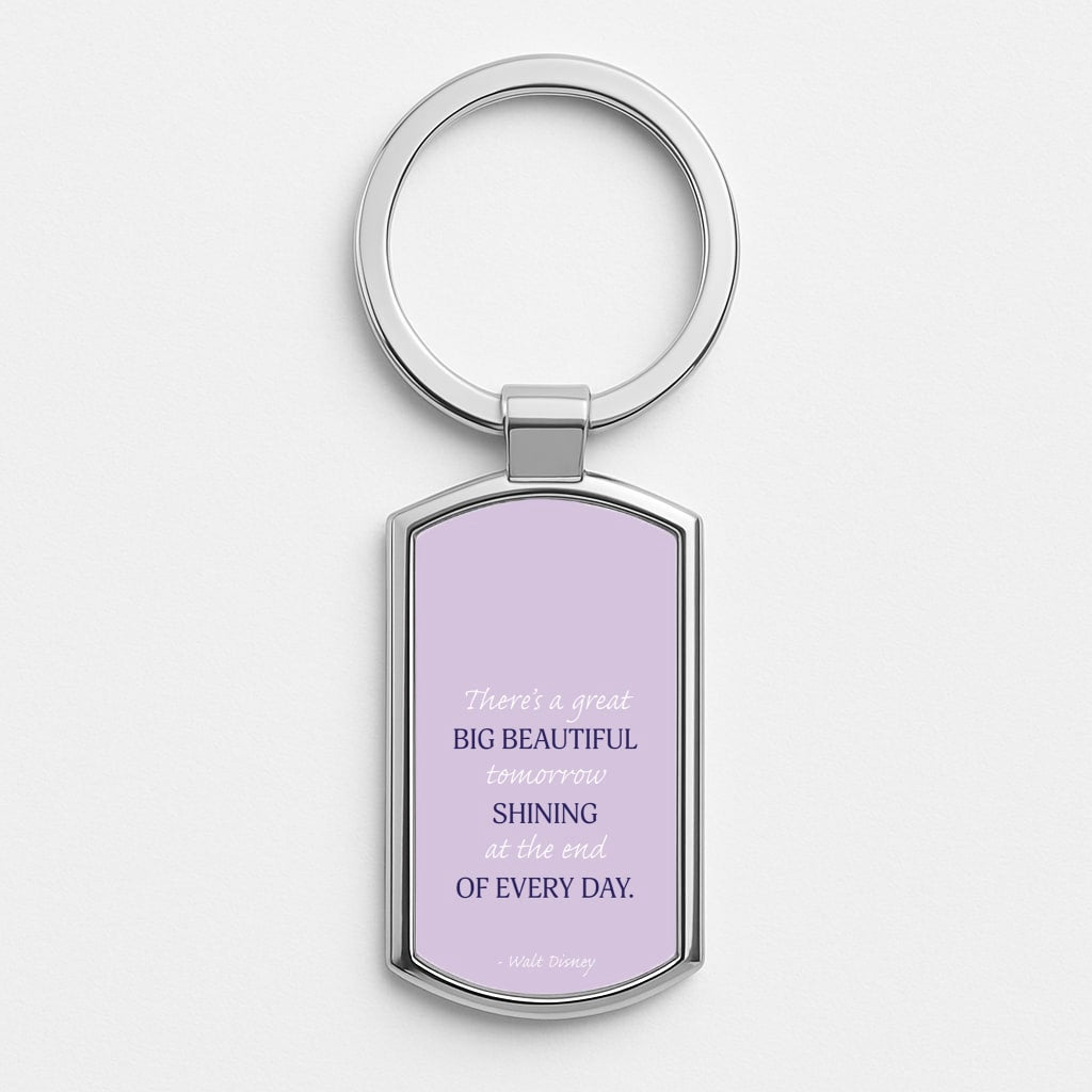 Great Big Beautiful Tomorrow Silver Keyring