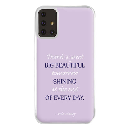 Great Big Beautiful Tomorrow Phone Case for Galaxy A71