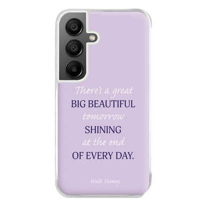 Great Big Beautiful Tomorrow Phone Case for Galaxy A55