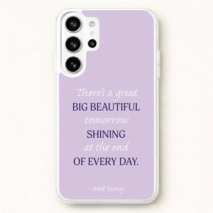 Great Big Beautiful Tomorrow Phone Case for Galaxy S26 Ultra