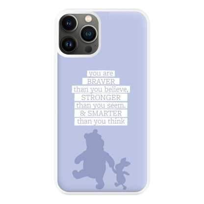 Braver, Stronger, Smarter Phone Case for iPhone 13 Pro Max